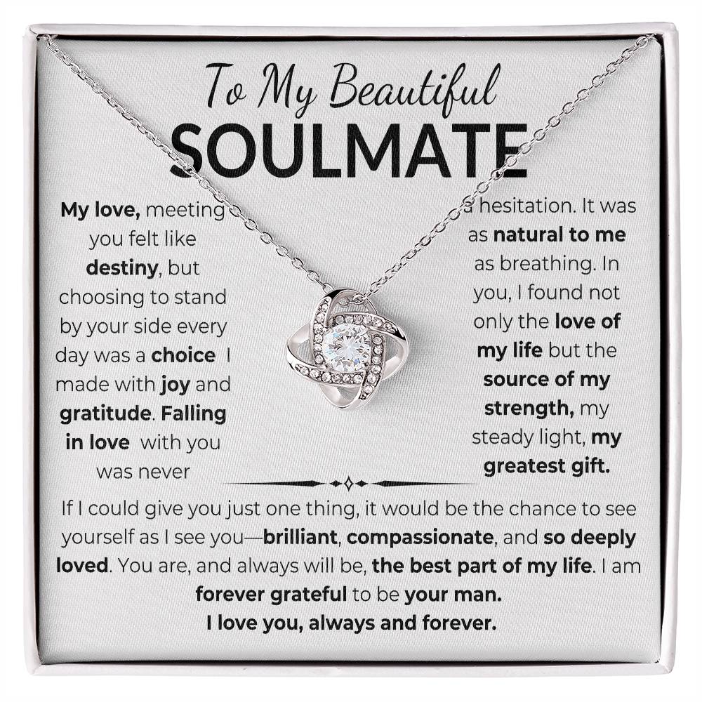 To My Beautiful Soulmate  Gift From Man With Love Knot Necklace and Gift Card