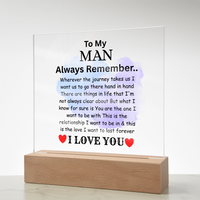 Load image into Gallery viewer, To My Man Gift - Always Remember - Printed Square Acrylic Plaque with  LED base