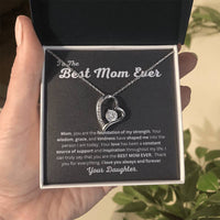Load image into Gallery viewer, Best Mom Ever Forever Love Necklace Gift From Daughter with Heartfelt Message for Mothers Day, Birthday, Christmas or any Special Occasion - Artistry Imprints
