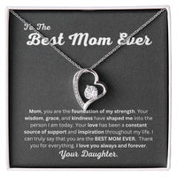 Load image into Gallery viewer, Best Mom Ever Forever Love Necklace Gift From Daughter with Heartfelt Message for Mothers Day, Birthday, Christmas or any Special Occasion - Artistry Imprints
