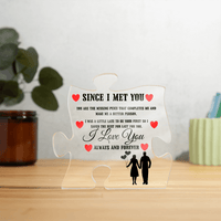 Load image into Gallery viewer, Since I Met You Acrylic Puzzle Gift to Wife Husband Soulmate Girlfriend Boyfriend or Beloved Partner - Artistry Imprints