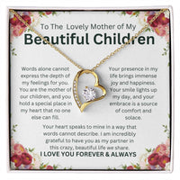 Load image into Gallery viewer, To The Lovely Mother of My Beautiful Children - Forever Love Necklace Gift - Artistry Imprints
