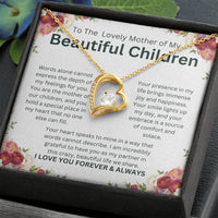 Load image into Gallery viewer, To The Lovely Mother of My Beautiful Children - Forever Love Necklace Gift - Artistry Imprints
