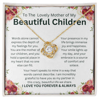 Load image into Gallery viewer, To The Lovely Mother of My Beautiful Children - Love Knot Necklace Gift - Artistry Imprints
